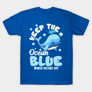 Keep The Ocean Blue Earth Day Arbor Oceans T-Shirt